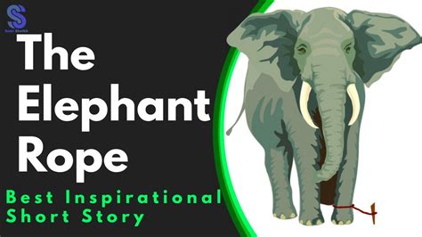 elephant tied with rope|The Elephant Rope, Motivational Short Story .